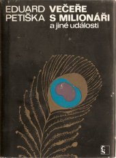 kniha Večeře s milionáři a jiné události, Československý spisovatel 1979