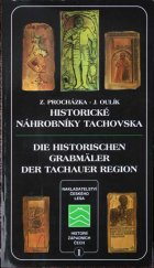 kniha Historické náhrobníky Tachovska = Die historischen Grabmäler der Tachauer Region, Nakladatelství Českého lesa 1995