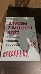 kniha Savcem z milosti boží Evoluce,vědomí,svoboda, Centrum pro strudium demokracie a kultury 2023