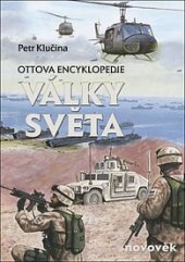 kniha Ottova encyklopedie Války světa 2. Novověk, Ottovo nakladatelství 2018