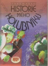 kniha Historie mého holubníku, Odeon 1986