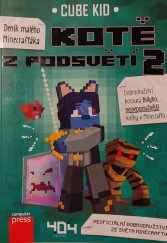 kniha Kotě z podsvětí 2. Deník malého minecrafťáka, CPress 2020