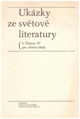 kniha Ukázky ze světové literatury k Čítance pro střední školy pomocná kniha pro 4. ročník středních škol, SPN 1973