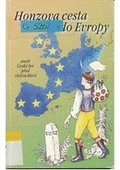 kniha Honzova cesta do Evropy, aneb, Český lev před zlatou klecí, Wiora 2001