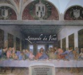 kniha Leonardo da Vinci [jeho život a dílo včetně 30 příloh se vzácnými faksimiliemi], CPress 2006