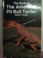 kniha American Pitbullterrier APBT, T.F.H Publication 1981