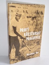 kniha Pravý křesťanský pracovník, s.n. 1980