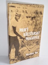 kniha Pravý křesťanský pracovník, s.n. 1980