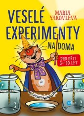 kniha Veselé experimenty na doma, Edika 2017