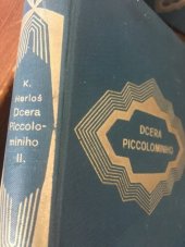 kniha Dcera Piccolominiho 2. Historicko-romantický obraz., Vladimír Orel 1930