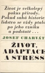 kniha Život, adaptace a stress, Avicenum 1970