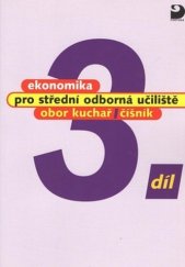 kniha Ekonomika  3. pro střední odborná učiliště, obor kuchař/číšník., Fortuna 2004