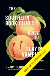 kniha Průvodce jižanského čtenářského klubu zabíjením upírů, Laser 2026
