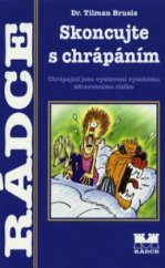 kniha Skoncujte s chrápáním chrápání jako sociální a zdravotní problém, MOBA 1998