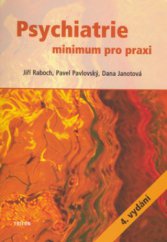 kniha Psychiatrie minimum pro praxi, Triton 2006