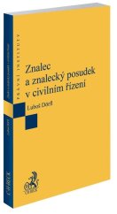 kniha Znalec a znalecký posudek v civilním řízení, C.H.Beck 2020