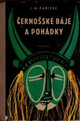 kniha Černošské báje a pohádky, SNDK 1958