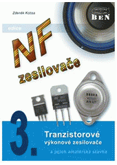 kniha NF zesilovače 3. - Tranzistorové výkonové zesilovače, BEN - technická literatura 2003