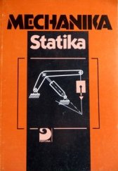 kniha Mechanika pro 1. ročník středních průmyslových škol strojnických. Statika, Fortuna 1994