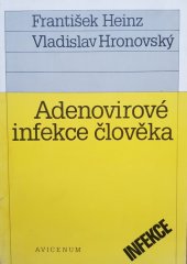 kniha Adenovirové infekce člověka, Avicenum 1991