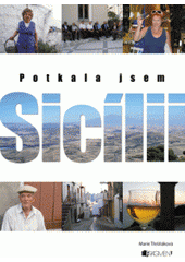 kniha Potkala jsem Sicílii, Fragment 2012