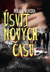 kniha Úsvit nových časů, Plejáda 2010