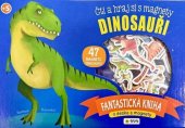 kniha Čti a hraj si s magnety Dinosauři Fantastická kniha a deska s magnety, Sun 2025