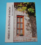 kniha Příběhy ze života mé babičky, JUPOS 2009