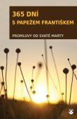 kniha 365 dní s papežem Františkem Promluvy od Svaté Marty, Karmelitánské nakladatelství 2015