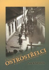 kniha Chrudimští ostrostřelci a jejich malované terče historie Sboru privilegovaných měšťanských ostrostřelců v Chrudimi a jeho malovaných terčů, Okresní muzeum Chrudim 2001