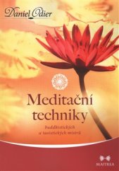 kniha Meditační techniky buddhistických a taoistických mistrů, Maitrea 2016