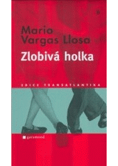 kniha Zlobivá holka, Garamond 2007