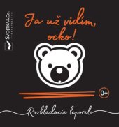 kniha Ja už vidím ocko!, Svojtka 2020