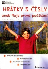 kniha Hrátky s čísly, aneb, Moje první počítání, Grada 2004