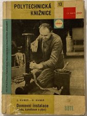 kniha Domovní instalace (voda, kanalizace a plyn) Určeno individuálním stavebníkům rodinných domků, SNTL 1960