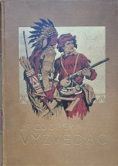 kniha Vyzvědač, Jos. R. Vilímek 1928