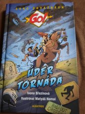 kniha Go! Gang odvážných 8. - Úder tornáda, Albatros 2022