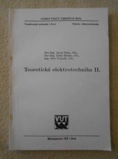 kniha Teoretická elektrotechnika II [určeno stud. 3. semestru na elektrotechn. fak. VUT v Brně], VUT 1991