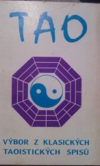 kniha Tao Výbor z klasických taoistických spisů, CAD Press 1994