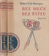 kniha Bez meče, bez štítu První díl, Evropský literární klub 1940