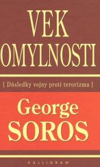 kniha Vek omylnosti Dôsledky vojny proti terorizmu, Kalligram 2007