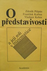 kniha O představivosti a její roli v matematice, Academia 1992