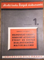 kniha Nejnovější objevy soudobé atomové fysiky ve světle dialektického materialismu, Družstvo Dílo 1946