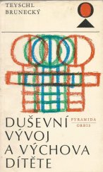 kniha Duševní vývoj a výchova dítěte, Orbis 1973