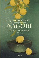 kniha Nagori Nostalgie po odcházející sezóně, Argo 2022