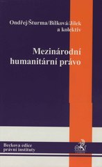 kniha Mezinárodní humanitární právo, C. H. Beck 2010