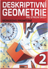 kniha Deskriptivní geometrie pro střední školy Mongeovo promítání, Computer Media 2010