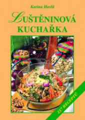 kniha Luštěninová kuchařka 237 receptů, Vyšehrad 2003