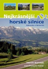 kniha Nejkrásnější horské silnice Rakouska a Německa, Kartografie 2011