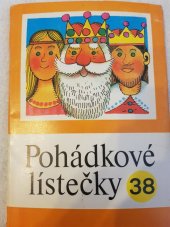 kniha Pohádkové lístečky 38 Soubor osmi lidových pohádek, Panorama 1981